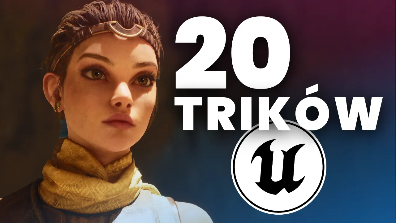 20 trikow Unreal Engine